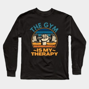 The Gym Is My Therapy Long Sleeve T-Shirt